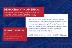 Democracy in America: An Interdisciplinary Exploration of How to Strengthen Democracy